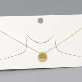 BRAVE Disc Pendant Gold Dipped Necklace