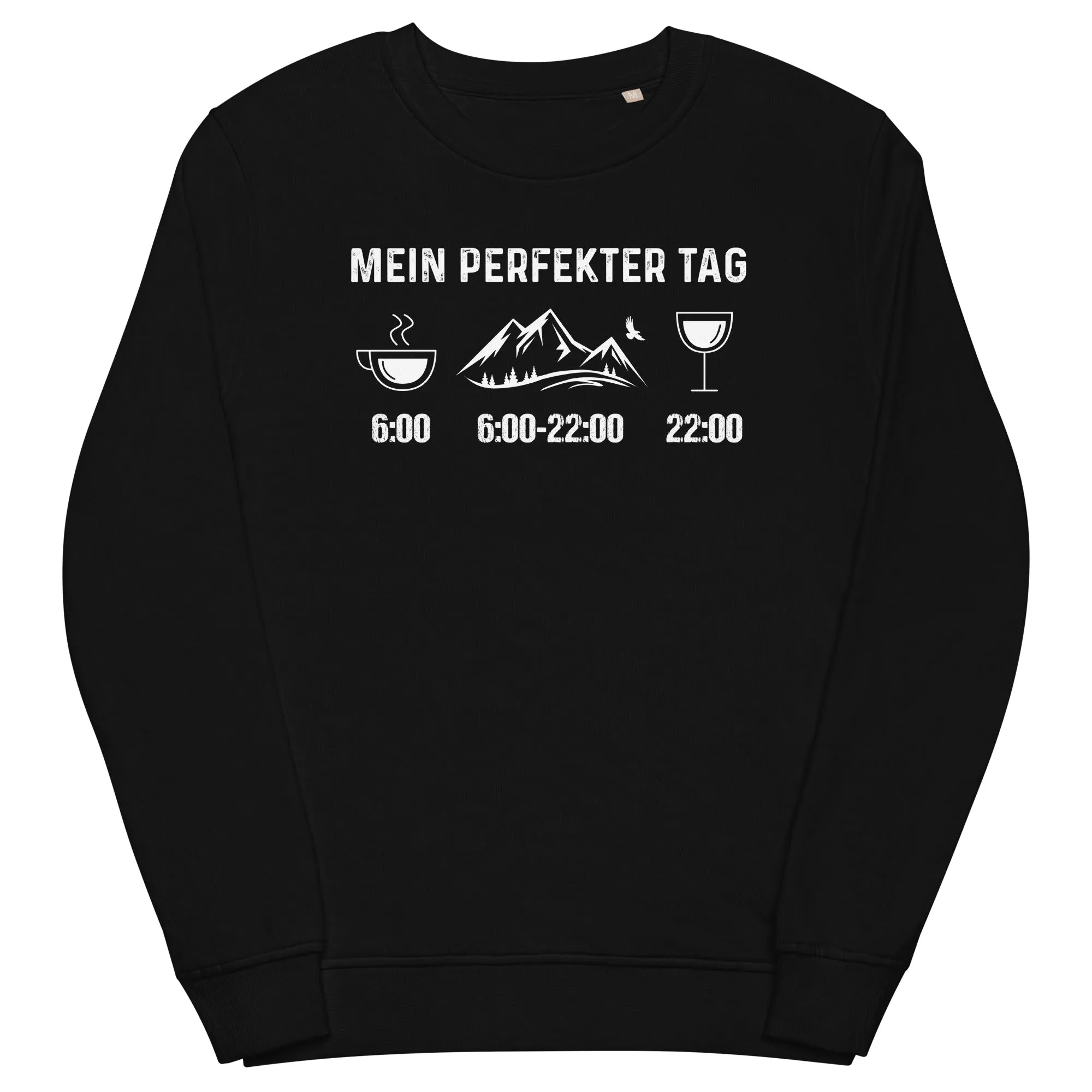 Mein Perfekter Tag - Unisex Premium Organic Sweatshirt